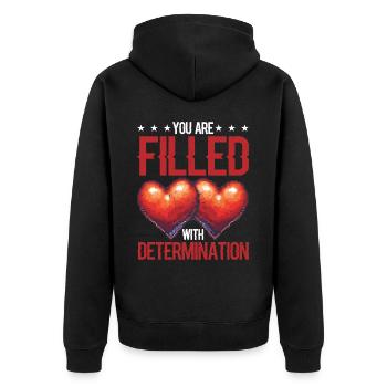 You Are Filled With Determination 13 - Unisex Premium Bio Zip Hoodie - Schwarz - Hinten - Nico (187cm)