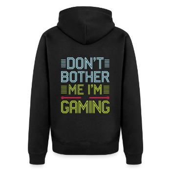 Don't Bother Me I'm Gaming 6 - Unisex Premium Bio Zip Hoodie - Schwarz - Hinten - Nico (187cm)