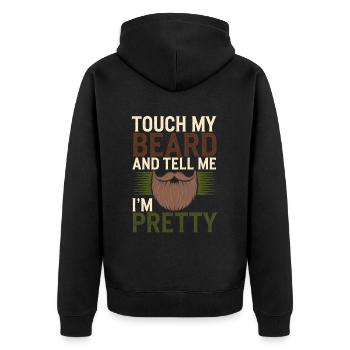 Touch My Beard And Tell Me I'm Pretty 6 - Unisex Premium Bio Zip Hoodie - Schwarz - Hinten - Nico (187cm)