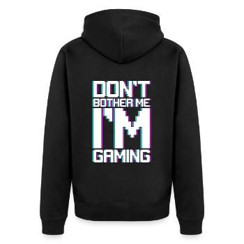 Don't Bother Me I'm Gaming 3 - Unisex Premium Bio Zip Hoodie - Schwarz - Hinten - Nico (187cm)
