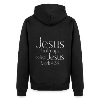Jesus Took Naps Be Like Jesus 3 - Unisex Premium Bio Zip Hoodie - Schwarz - Hinten - Nico (187cm)