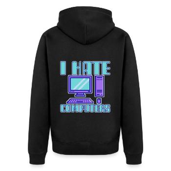 I Hate Computers 4 - Unisex Premium Bio Zip Hoodie - Schwarz - Hinten - Nico (187cm)
