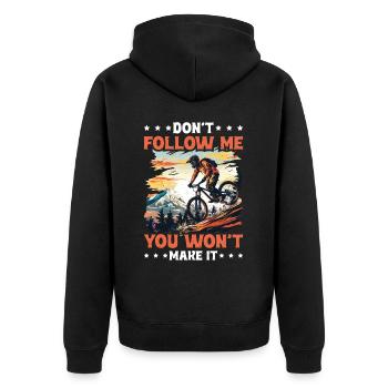Don't Follow Me You Won't Make It 2 - Unisex Premium Bio Zip Hoodie - Schwarz - Hinten - Nico (187cm)
