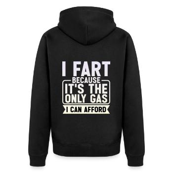 I Fart Because It's The Only Gas I Can Afford 6 - Unisex Premium Bio Zip Hoodie - Schwarz - Hinten - Nico (187cm)
