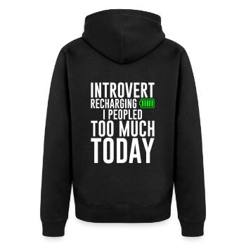 Introvert Recharging I Peopled Too Much Today 2 - Unisex Premium Bio Zip Hoodie - Schwarz - Hinten - Nico (187cm)