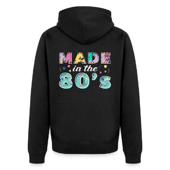 Made In The 80s Retro Carnival 80s Theme Party - Unisex Premium Organic Zip Hoodie - black - Back - Nico (187cm)