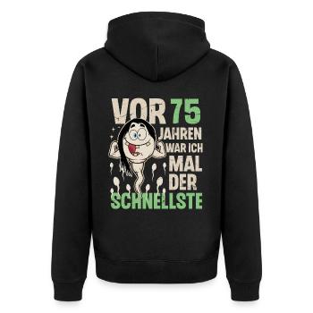 75. Geburtstag 75 Jahre War Ich Mal Der Schnellste - Unisex Premium Bio Zip Hoodie - Schwarz - Hinten - Nico (187cm)