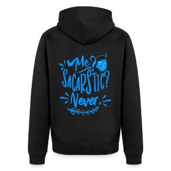 Me? Sarcastique? Jamais! - Veste à capuche bio Premium Unisexe - noir - Dos - Nico (187cm)
