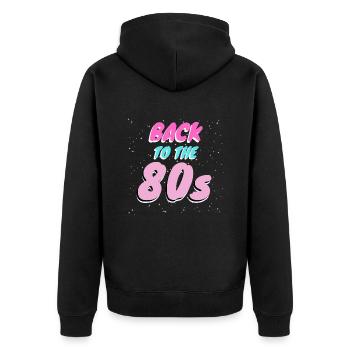 Back to the 80s retro vibes for real 80s fans - Unisex Premium Organic Zip Hoodie - black - Back - Nico (187cm)