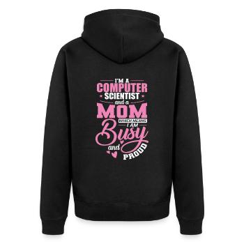 Computer Scientist and a Mom I'm busy and Proud - Unisex Premium Organic Zip Hoodie - black - Back - Nico (187cm)