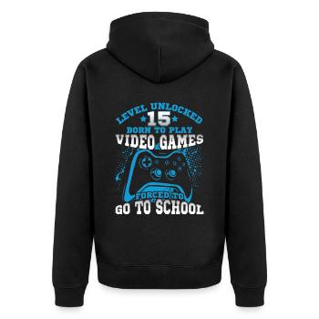 Level Unlocked 15th Birthday Born to Gamble - Unisex Premium Organic Zip Hoodie - black - Back - Nico (187cm)