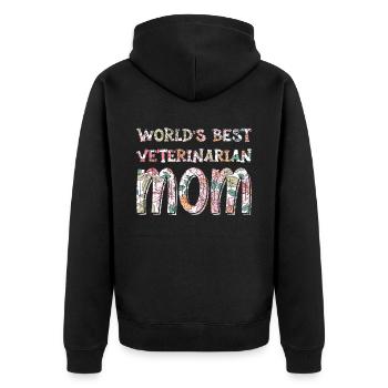 World's Best Veterinarian Mom Animal Doctor - Unisex Premium Organic Zip Hoodie - black - Back - Nico (187cm)