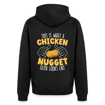 This Is What A Chicken Nugget Eater Looks Like - Unisex Premium Organic Zip Hoodie - black - Back - Nico (187cm)