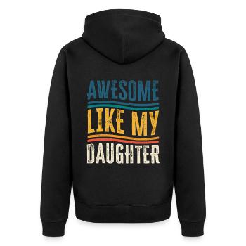 Toll wie meine Tochter Vatertag Vintage Geschenk - Unisex Premium Bio Zip Hoodie - Schwarz - Hinten - Nico (187cm)