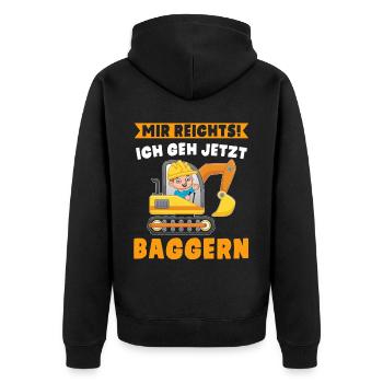 Baggern Lustiger Spruch Jungen Bagger - Unisex Premium Bio Zip Hoodie - Schwarz - Hinten - Nico (187cm)