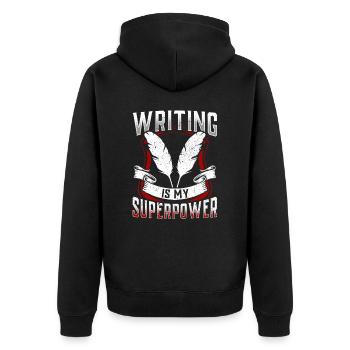 Writing is my superpower Author Writer - Unisex Premium Organic Zip Hoodie - black - Back - Nico (187cm)