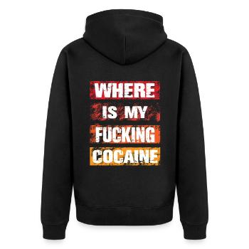 Where Is My Fucking Cocaine - Unisex Premium Bio Zip Hoodie - Schwarz - Hinten - Nico (187cm)