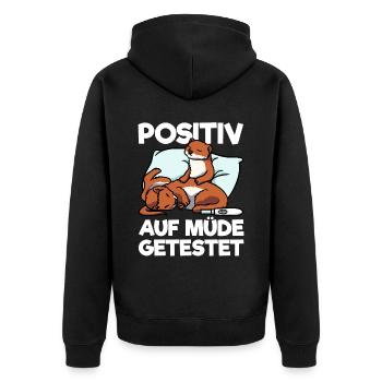 Wiesel Positiv Auf Müde Getestet Schlafshirt - Unisex Premium Bio Zip Hoodie - Schwarz - Hinten - Nico (187cm)