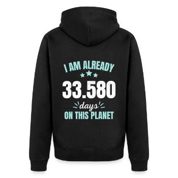 Already 33580 Days On This Planet 92nd Birthday - Unisex Premium Organic Zip Hoodie - black - Back - Nico (187cm)
