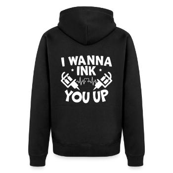 I Wanna Ink You Up Tattoo Tattooing Ink Junkie - Unisex Premium Organic Zip Hoodie - black - Back - Nico (187cm)
