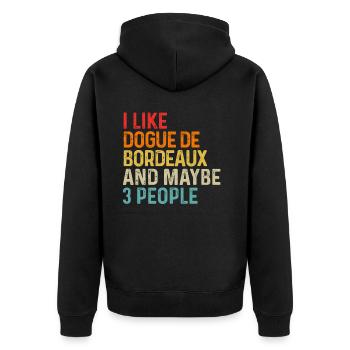 Ich mag Dogue De Bordeaux und vielleicht 3 Personen Hund - Unisex Premium Bio Zip Hoodie - Schwarz - Hinten - Nico (187cm)