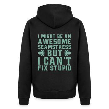 I Might Be An Awesome Seamstress - Unisex Premium Organic Zip Hoodie - black - Back - Nico (187cm)