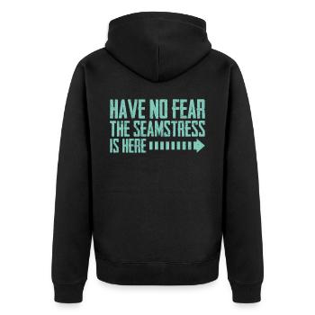 Have No Fear The Seamstress Is Here - Unisex Premium Organic Zip Hoodie - black - Back - Nico (187cm)