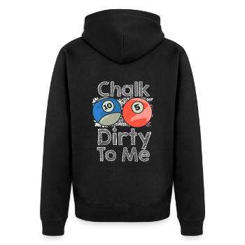 Chalk Dirty To Me Billard Billiard Snooker - Unisex Premium Bio Zip Hoodie - Schwarz - Hinten - Nico (187cm)