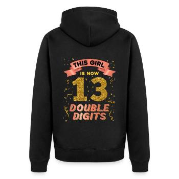 Cette fille a maintenant 13 ans à deux chiffres 13. - Veste à capuche bio Premium Unisexe - noir - Dos - Nico (187cm)