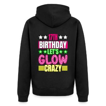 17th Birthday Let's Glow Crazy Colorful - Unisex Premium Organic Zip Hoodie - black - Back - Nico (187cm)
