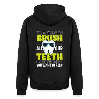 Sie müssen nicht alle Ihre Zähne putzen Zahnärztin - Unisex Premium Bio Zip Hoodie - Schwarz - Hinten - Nico (187cm)