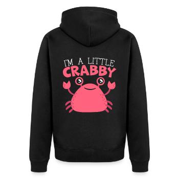 I'm A Little Crabby Crab Whisperer Crabulous - Unisex Premium Organic Zip Hoodie - black - Back - Nico (187cm)