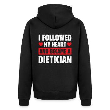 I Followed My Heart And Became Dietician - Unisex Premium Organic Zip Hoodie - black - Back - Nico (187cm)