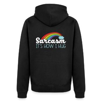 Sarkasmus Es ist, wie ich umarme lustige Witze Humor Sarkastisch - Unisex Premium Bio Zip Hoodie - Schwarz - Hinten - Nico (187cm)
