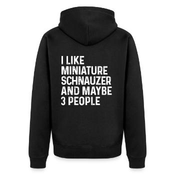 Ich mag Zwergschnauzer und vielleicht 3 Personen Hund - Unisex Premium Bio Zip Hoodie - Schwarz - Hinten - Nico (187cm)
