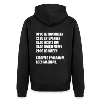 Rumgammeln lustiger Tagesablauf für faule Menschen - Unisex Premium Bio Zip Hoodie - Schwarz - Hinten - Nico (187cm)