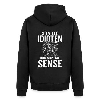 So viele Idioten und nur eine Sense schwarzer Humo - Unisex Premium Bio Zip Hoodie - Schwarz - Hinten - Nico (187cm)