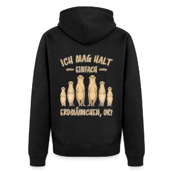 Erdmännchen Lustige Spruch Tier Mangusten Geschenk - Unisex Premium Bio Zip Hoodie - Schwarz - Hinten - Nico (187cm)
