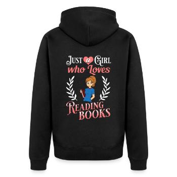 Book Girls Read Women Bookworm Librarian - Unisex Premium Organic Zip Hoodie - black - Back - Nico (187cm)