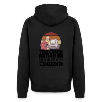 Teacher Dad The Man The Myth The Legend - Unisex Premium Bio Zip Hoodie - Schwarz - Hinten - Nico (187cm)