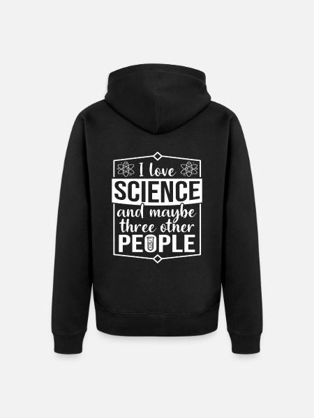 Science Scientists Researchers Saying - Unisex Premium Organic Zip Hoodie - black