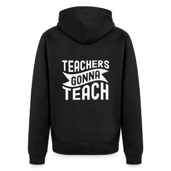 Teacher School Teacher Gift Class Primary School - Unisex Premium Organic Zip Hoodie - black - Back - Nico (187cm)