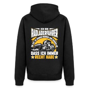Radladerfahrer hat immer Recht Radlader - Unisex Premium Bio Zip Hoodie - Schwarz - Hinten - Nico (187cm)