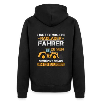 Hart genug Radladerfahrer zu sein Radlader - Unisex Premium Bio Zip Hoodie - Schwarz - Hinten - Nico (187cm)