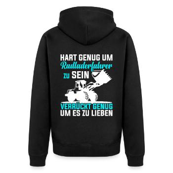 Hart genug Radladerfahrer zu sein Radlader - Unisex Premium Bio Zip Hoodie - Schwarz - Hinten - Nico (187cm)