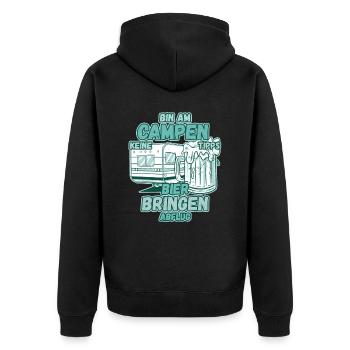 Bin am Campen keine Tipps Bier bringen Abflug Zelt - Unisex Premium Bio Zip Hoodie - Schwarz - Hinten - Nico (187cm)