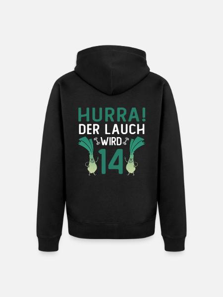 Hurra der Lauch wird 14 - Unisex Premium Bio Zip Hoodie - Schwarz
