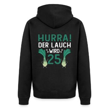 Herren 25. Geburtstag Hurra der Lauch wird 25 Gag - Unisex Premium Bio Zip Hoodie - Schwarz - Hinten - Nico (187cm)