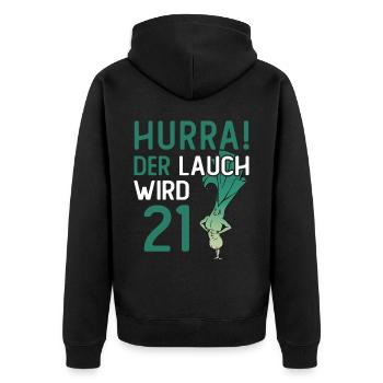 Herren 21. Geburtstag Hurra der Lauch wird 21 - Unisex Premium Bio Zip Hoodie - Schwarz - Hinten - Nico (187cm)