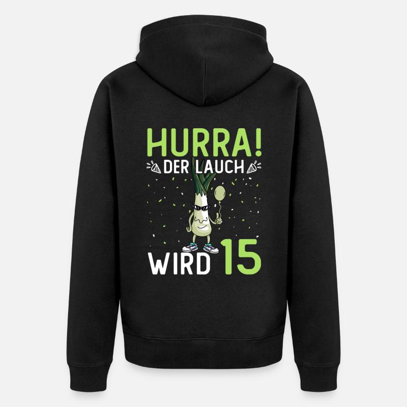 Hurra der Lauch wird 17 - Unisex Premium Bio Zip Hoodie - Schwarz